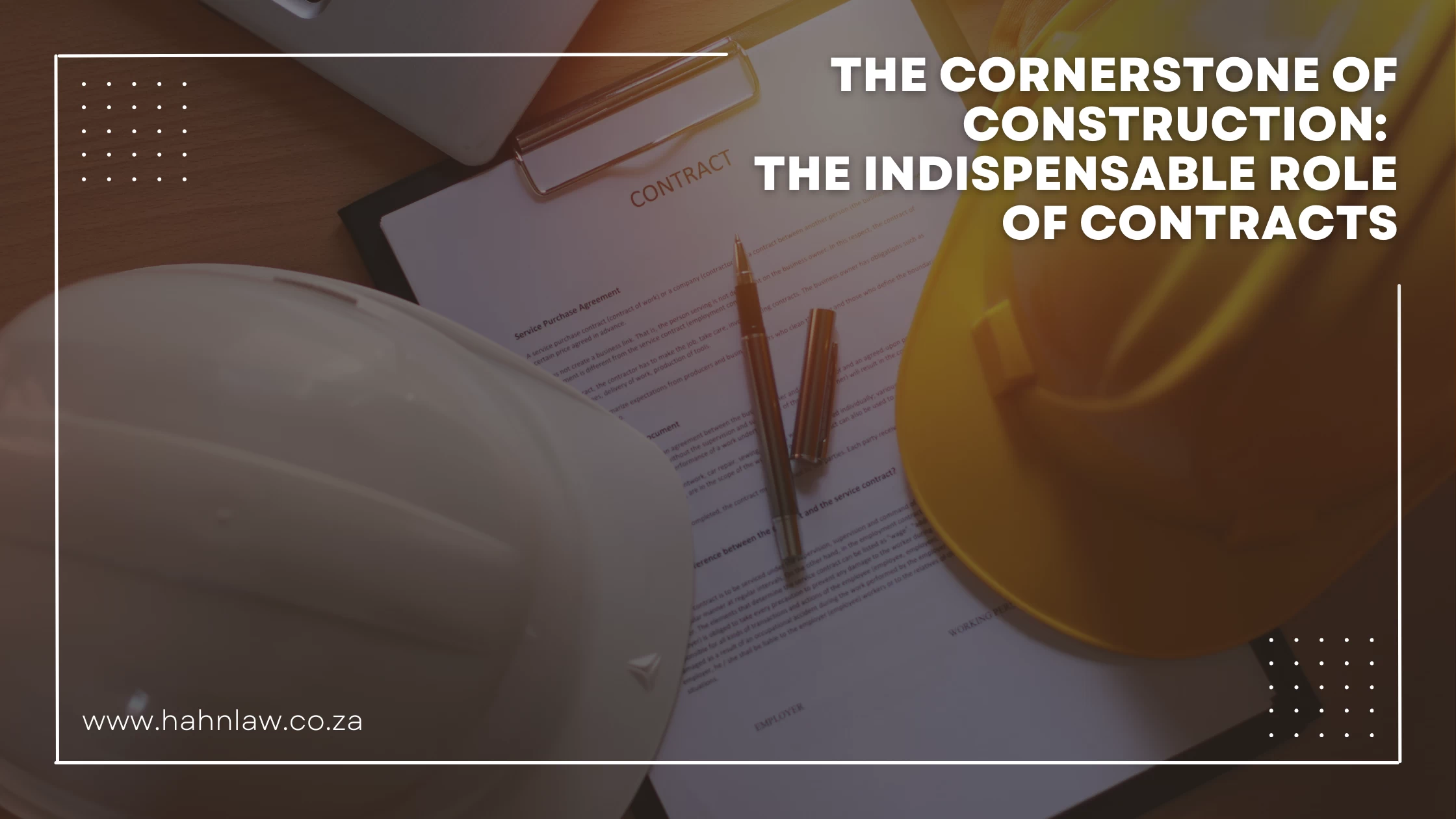The Cornerstone of Construction: The Indispensable Role of Contracts